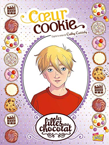 Les Filles au chocolat T. 06 : Coeur cookie