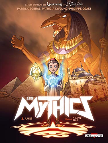 Les Mythics T. 03 : Amir