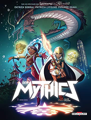Les Mythics T. 07 : Hong Kong