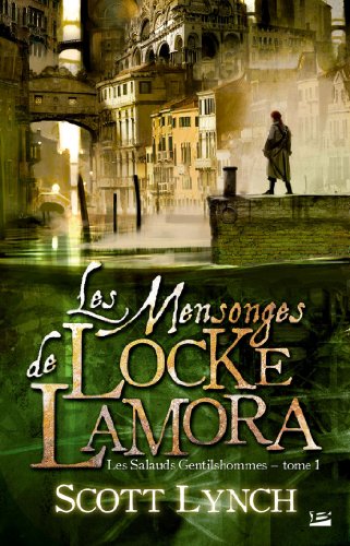 Les Salauds gentilshommes T. 1 : Les mensonges de Locke Lamora