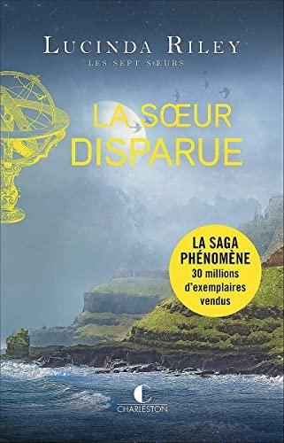 Les Sept soeurs : T. 7 : La soeur disparue