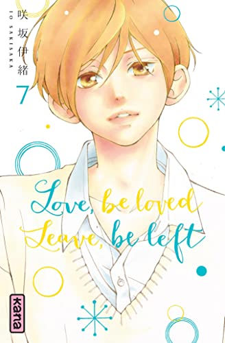 Love, be loved, leave, be left T. 07