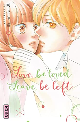 Love, be loved, leave, be left T. 09