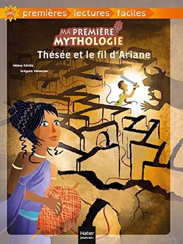 Ma première mythologie DYS T.03 : Thésée et le fil d'Ariane