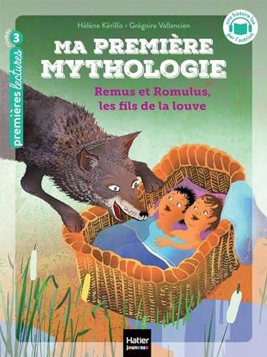 Ma première Mythologie T.14 : Remus et Romulus, les fils de la louve