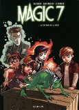 Magic 7 T. 3 : Le retour de la bête