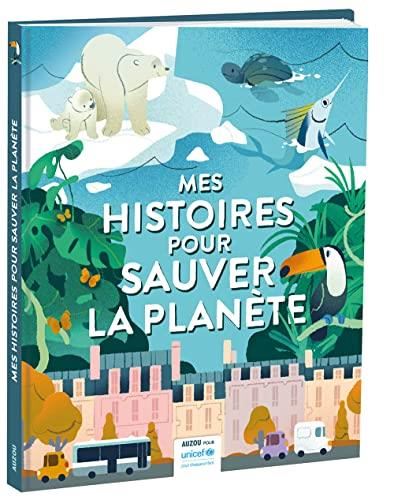 Mes histoires pour sauver planète