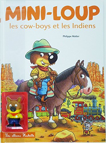 Mini-Loup T. 28 : Les cow-boys et les indiens