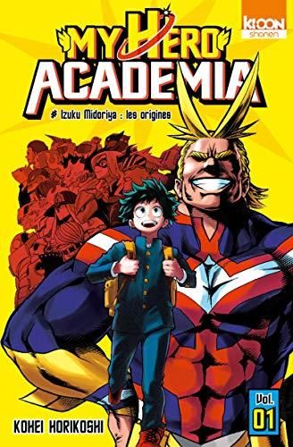 My Hero academia T. 01 : Izuku Midorriya, les origines