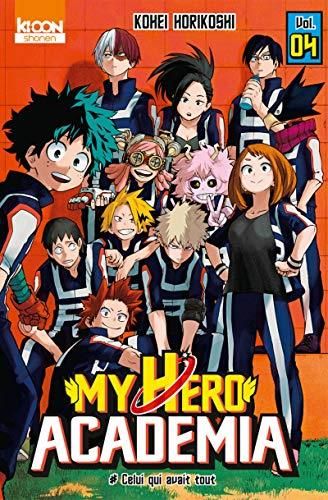 My Hero academia T. 04 : Celui qui avait tout