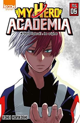 My Hero academia T. 05 : Shoto Todoroki : les origines