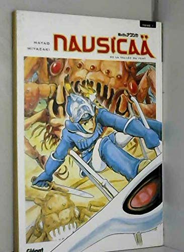 Nausicaa : de la vallée du vent T. 01