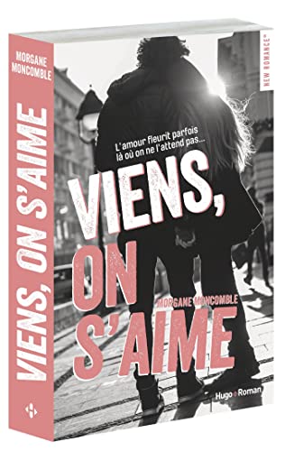 Never T. 01 : Viens, on s'aime