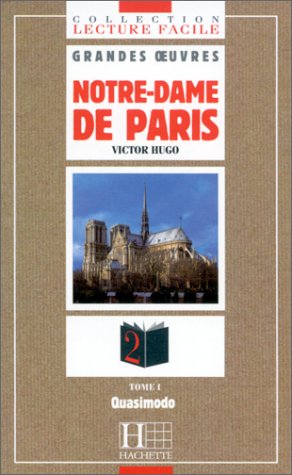 Notre-dame de Paris T.1 : Quasimodo