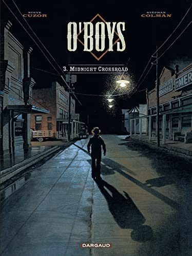 O'boys T. 03 : Midnight crossroad
