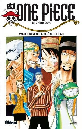 One Piece T. 034 : Water Seven, la cité sur l'eau