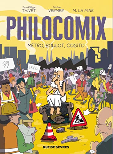 Philocomix T. 03  Métro, boulot, cogito