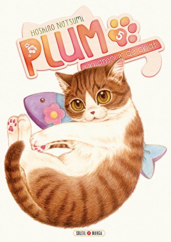 Plum T. 05 : Un amour de chat
