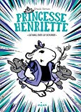 Princesse Henriette T. 2 : Le Bal des 12 souris