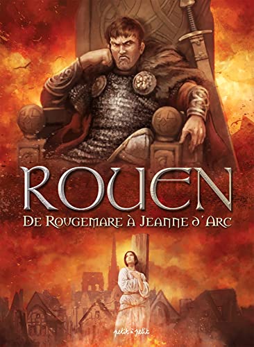 Rouen T. 02 : De Rougemare à Jeanne d'Arc