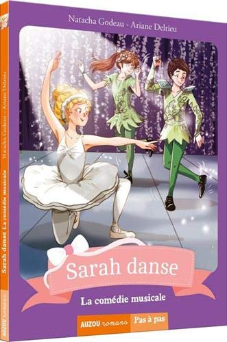 Sarah danse : La comédie musicale