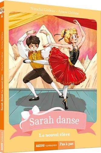 Sarah danse : Le nouvel élève