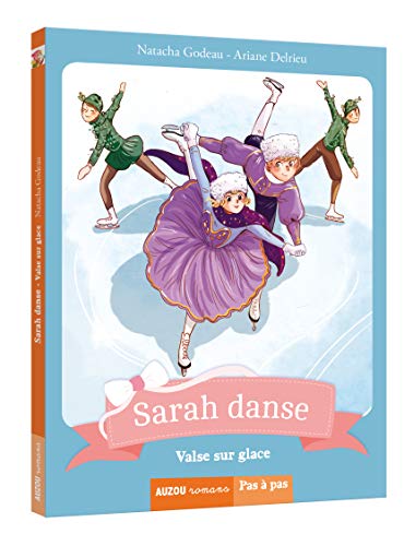Sarah danse : Valse sur glace