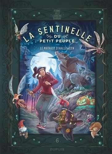 Sentinelle du petit peuple (La) T.06 : Le matagot d'Halloween