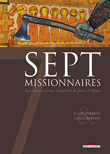 Sept, saison 1 T. 04 : Missionnaires