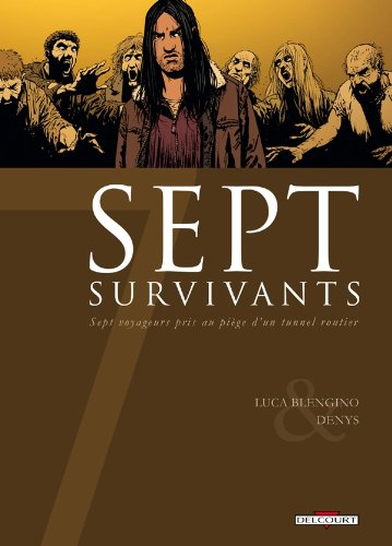 Sept, saison 2 T. 01 : Survivants