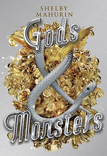 Serpent & Dove T. 3 : Gods & Monsters