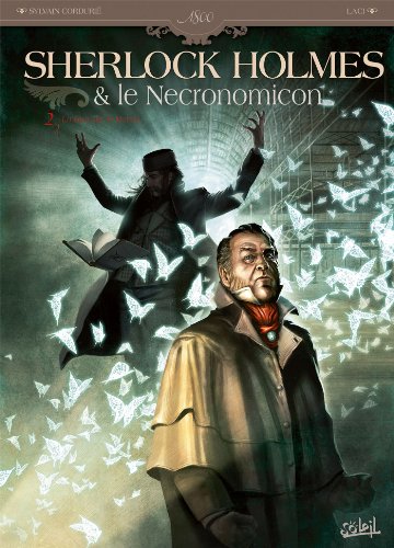 Sherlock Holmes & le Necronomicon T. 02 : La nuit sur le monde