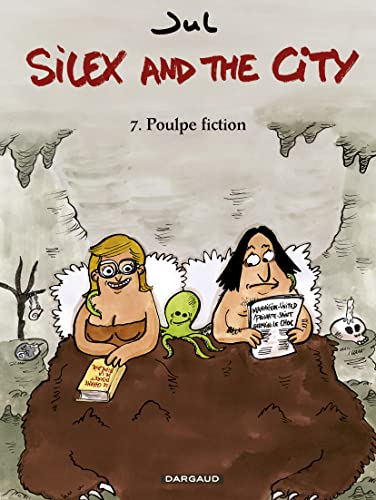 Silex and the city T. 07 : Poulpe Fiction
