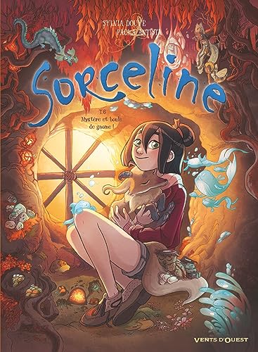 Sorceline T. 6 : Mystère et boule de gnome!