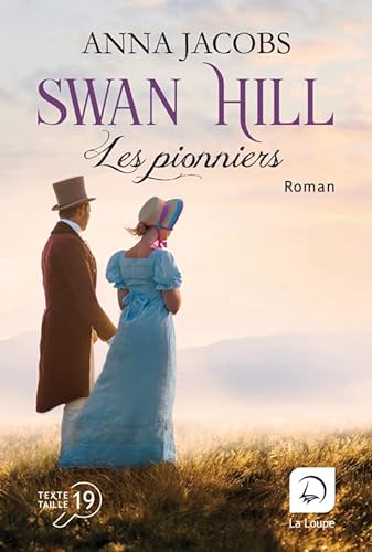 Swan hill T. 01 : Les pionniers : Volume 2