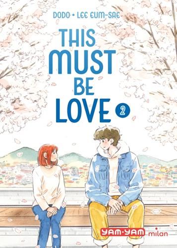 This must be love T.02