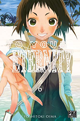 To your eternity T. 06