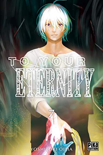 To your eternity T. 07