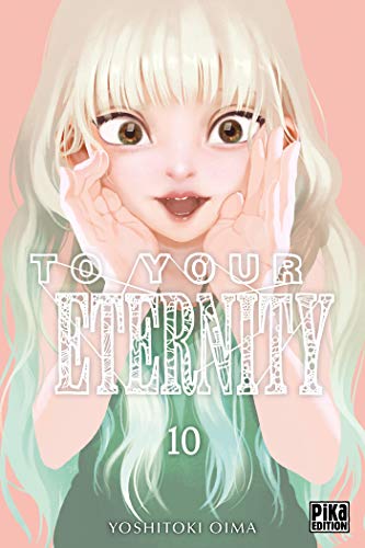 To your eternity T. 10