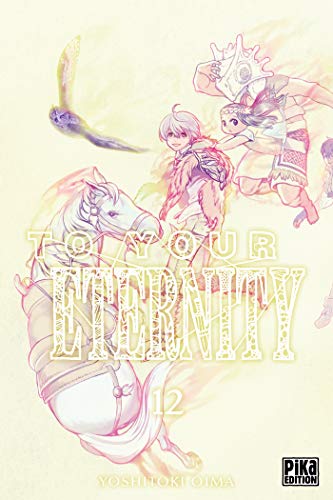 To your eternity T. 12