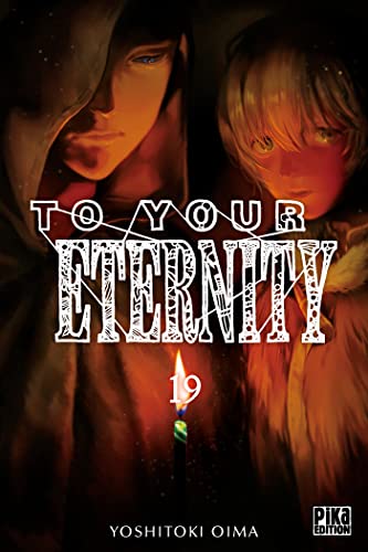 To your eternity T. 19
