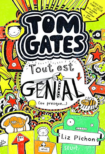 Tom Gates T. 03 : Tout est génial ou presque