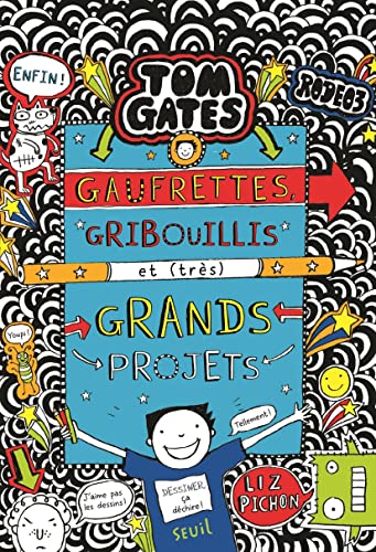 Tom Gates T. 14 : Gaufrettes, gribouillis et (très) grands projets