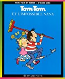 Tom-tom et Nana T. 1 : Tom-tom et l'impossible nana