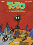 Toto l'ornithorynque T. 2 : Toto l'ornithorynque et le maître des brumes