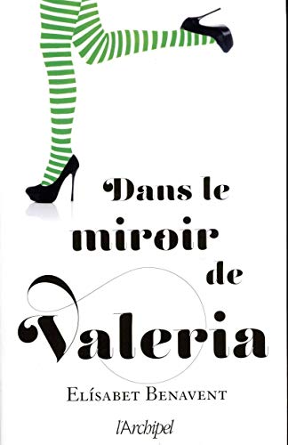 Valéria T. 2 : Dans le miroir de Valeria