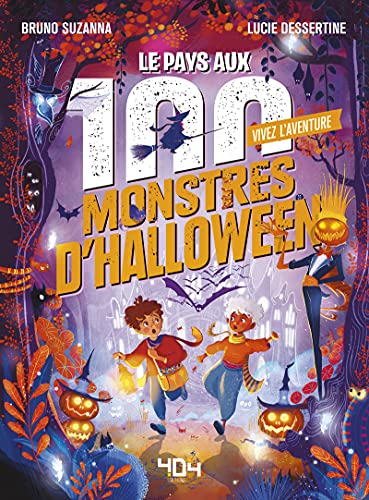 Vivez l'aventure : Le pays aux 100 monstres d'Halloween