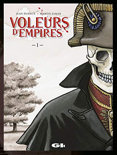 Voleurs d'Empires T. 01