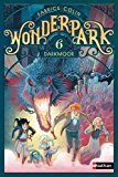 WonderPark T. 6 : Darkmoor