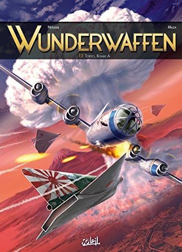 Wunderwaffen T. 13 : Tôkyô, bombe A